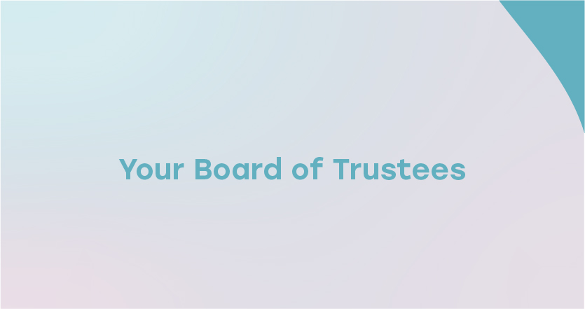 Your board of trustees